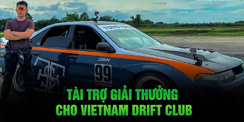 Tài trợ giải thưởng cho VietNam Drift Club